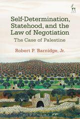 E-book, Self-Determination, Statehood, and the Law of Negotiation, Hart Publishing