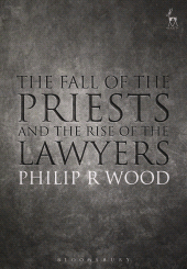 E-book, The Fall of the Priests and the Rise of the Lawyers, Hart Publishing