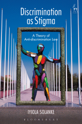 E-book, Discrimination as Stigma : A Theory of Anti-discrimination Law, Hart Publishing