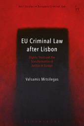 E-book, EU Criminal Law after Lisbon : Rights, Trust and the Transformation of Justice in Europe, Hart Publishing