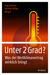 E-book, Unter 2 Grad? : Was der Weltklimavertrag wirklich bringt, S. Hirzel Verlag GmbH