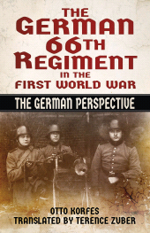 E-book, The German 66th Regiment in the First World War : The German Perspective, The History Press