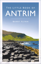 E-book, The Little Book of Antrim, The History Press