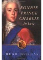 eBook, Bonnie Prince Charlie in Love, The History Press