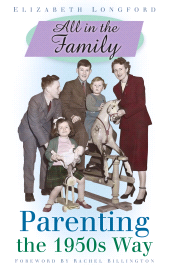 eBook, All in the Family : Parenting the 1950s Way, The History Press
