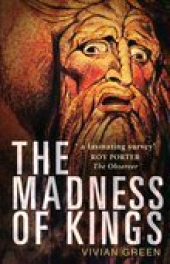 eBook, The Madness of Kings, The History Press