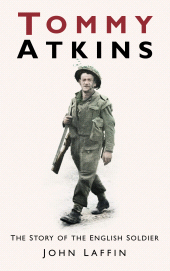 eBook, Tommy Atkins : The Story of the English Soldier, The History Press