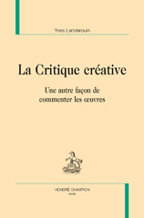 E-book, La critique créative : Une autre façon de commenter les oeuvres, Honoré Champion