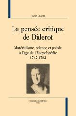 E-book, La pensée critique de Diderot : Matérialisme, science et poésie à l'âge de l'Encyclopédie, 1742-1782, Honoré Champion