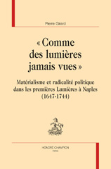 E-book, Comme des lumières jamais vues : Matérialisme et radicalité politique dans les premières Lumières à Naples, 1647-1744, Honoré Champion
