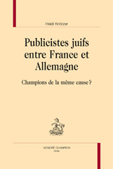 E-book, Publicistes juifs entre France et Allemagne : Champions de la même cause ?, Knörzer, Heidi, Honoré Champion