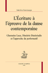 E-book, L'écriture à l'épreuve de la danse contemporaine : Gherasim Luca, Dimitris Dimitriadis et l'approche du performatif, Honoré Champion