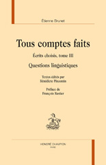 E-book, Écrits choisis : Tous comptes faits : questions linguistiques, Brunet, Étienne, Honoré Champion