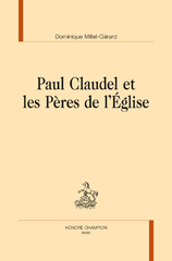 E-book, Paul Claudel et les Pères de l'Église, Millet-Gérard, Dominique, Honoré Champion