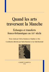 E-book, Quand les arts traversent la Manche : Échanges et transferts franco-britanniques au XIXe siècle, Honoré Champion