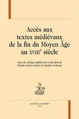 E-book, Accès aux textes médiévaux de la fin du Moyen Âge au XVIIIe siècle, Honoré Champion