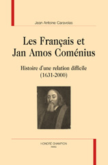 eBook, Les Français et Jan Amos Coménius : Histoire d'une relation difficile, 1631-2000, Honoré Champion