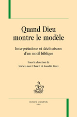 E-book, Quand Dieu montre le modèle : Interprétations et déclinaisons d'un motif biblique, Honoré Champion