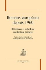 E-book, Romans européens depuis 1960 : Réécritures et regard sur une histoire partagée, Honoré Champion