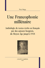eBook, Une Francophonie millénaire, Nagy Paul, Honoré Champion