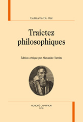 E-book, Traictez philosophiques, Du Vair, Guillaume, Honoré Champion