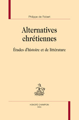 E-book, Alternatives chrétiennes : Études d'histoire et de littérature, Honoré Champion