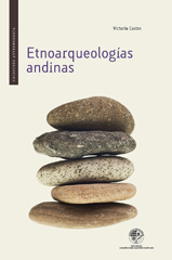 eBook, Etnoarqueologías andinas, Castro Rojas, Victoria, Universidad Alberto Hurtado