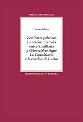 E-book, Conflictos políticos y creación literaria entre Santillana y Gómez Manrique : la Consolatoria a la condesa de Castro, Iberoamericana Editorial Vervuert