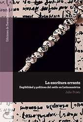 E-book, La escritura errante : ilegibilidad y políticas del estilo en Latinoamérica, Iberoamericana Editorial Vervuert