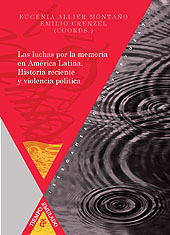 eBook, Las luchas por la memoria en América Latina : historia reciente y violencia política, Iberoamericana Editorial Vervuert
