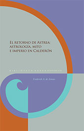 E-book, El retorno de Astrea : astrología, mito e imperio en Calderón, Iberoamericana Editorial Vervuert