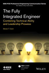 E-book, The Fully Integrated Engineer : Combining Technical Ability and Leadership Prowess, IEEE Press