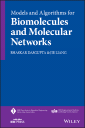 E-book, Models and Algorithms for Biomolecules and Molecular Networks, IEEE Press