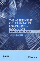 eBook, The Assessment of Learning in Engineering Education : Practice and Policy, IEEE Press
