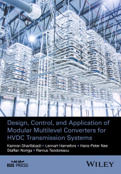 E-book, Design, Control, and Application of Modular Multilevel Converters for HVDC Transmission Systems, IEEE Press