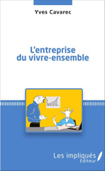 E-book, L'entreprise du vivre-ensemble, Les impliqués