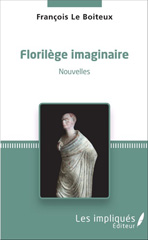 E-book, Florilège imaginaire : Nouvelles, Les impliqués