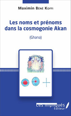 eBook, Les noms et prénoms dans la cosmogonie Akan (Ghana), Les impliqués