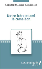 E-book, Notre frère et ami le caméléon, Les impliqués