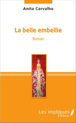 E-book, La belle embellie : Roman, Les Impliqués