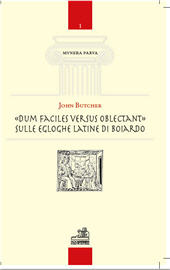 E-book, "Dum faciles versus oblectant" : sulle egloghe latine di Boiardo, Butcher, John, Paolo Loffredo