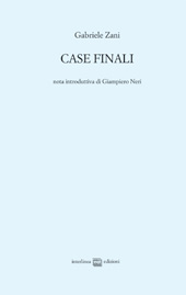 eBook, Case finali, Zani, Gabriele, 1959-, Interlinea