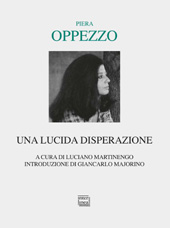 E-book, Una lucida disperazione, Oppezzo, Piera, 1934-, Interlinea