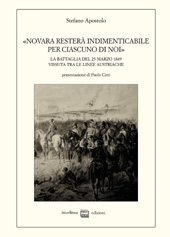 E-book, Novara resterà indimenticabile per ciascuno di noi : la battaglia del 23 marzo 1849 vissuta tra le linee austriache : memorie, lettere, prose, Interlinea