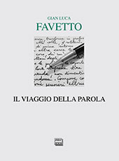 eBook, Il viaggio della parola, Favetto, Gian Luca, 1957-, Interlinea