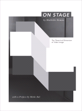 E-book, On Stage : The theatrical dimension of video imaged, Intellect