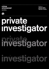 E-book, Crime Uncovered: Private Investigator, Intellect