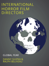 E-book, International Horror Film Directors : Global Fear, Intellect