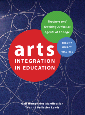 E-book, Arts Integration in Education : Teachers and Teaching Artists as Agents of Change, Intellect