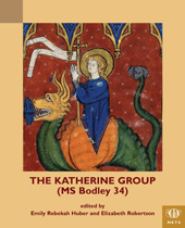 E-book, The Katherine Group (MS Bodley 34) : Religious Writings for Women in Medieval England, Medieval Institute Publications